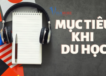 Xác định mục tiêu khi du học 2021