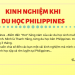 Chia sẻ kinh nghiệm du học Philippines 2021