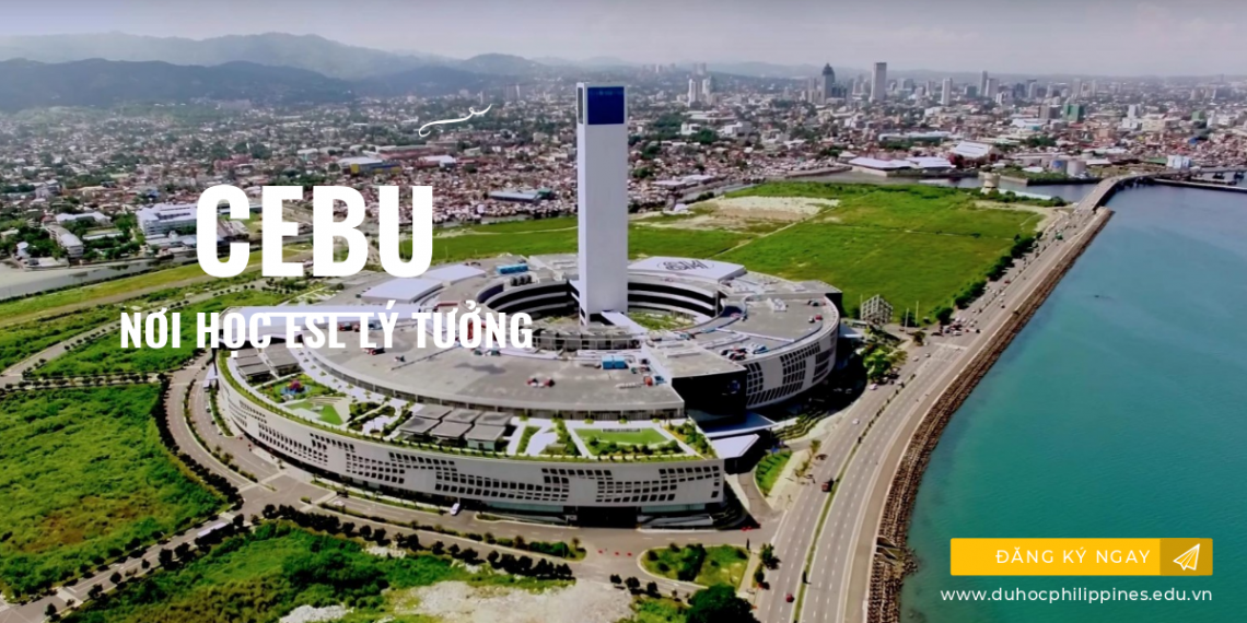 Cebu – Nơi lý tưởng học khóa ESL