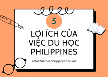 Những lợi ích tuyệt vời khi du học tiếng Anh tại Philippines