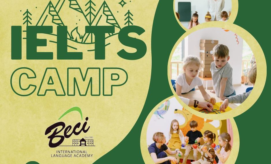 TRẠI HÈ IELTS – VỪA HỌC VỪA CHƠI CÙNG BECI!