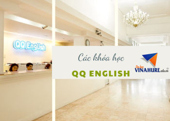 Các khóa học tại trường Anh ngữ QQ năm 2023
