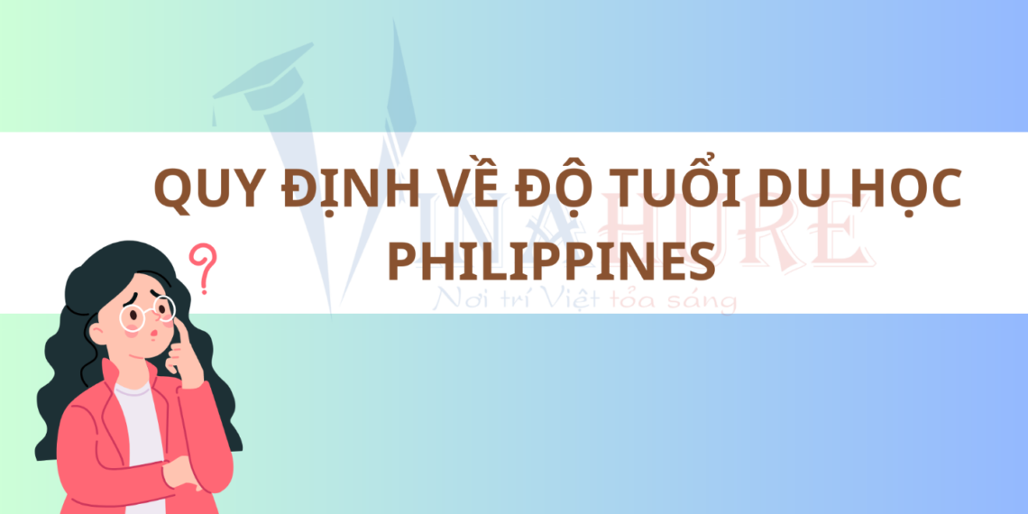 Quy định độ tuổi khi học tiếng Anh tại Philippines